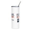 Fly Safe. Be Funny. 20oz Pilot Tumbler