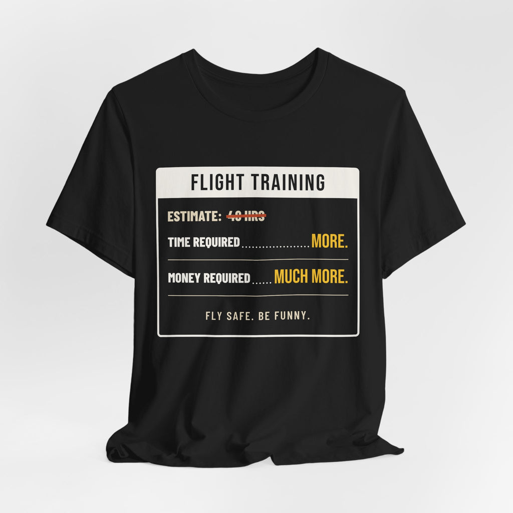 Flight Training: Time Required = More Pilot Shirt