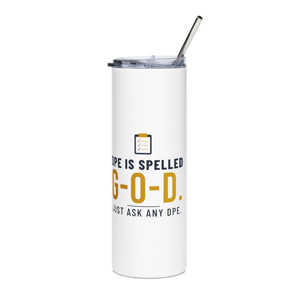 DPE Is Spelled G-O-D 20oz Pilot Tumbler
