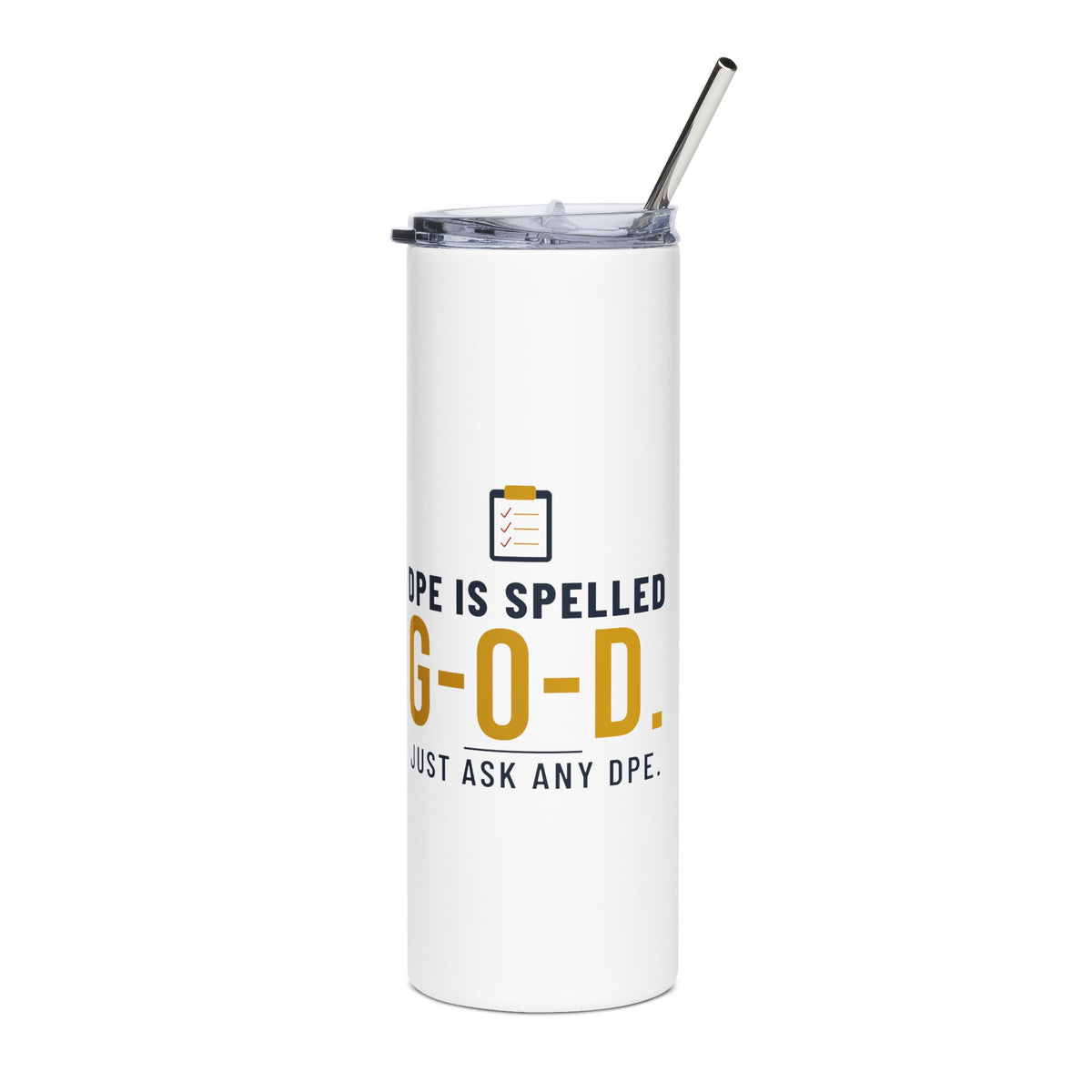 DPE Is Spelled G-O-D 20oz Pilot Tumbler