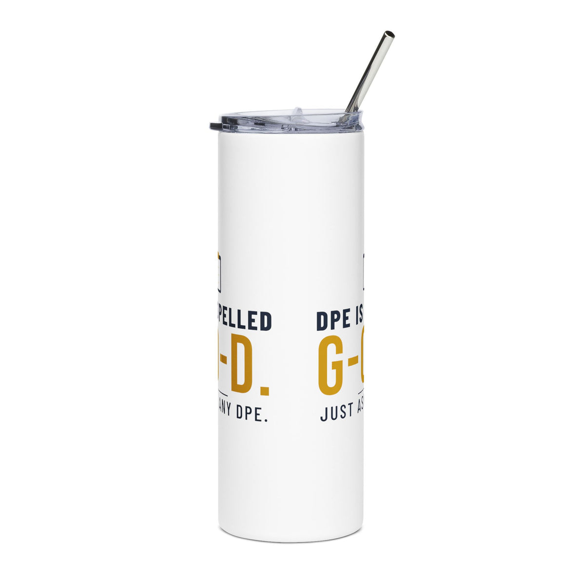 DPE Is Spelled G-O-D 20oz Pilot Tumbler