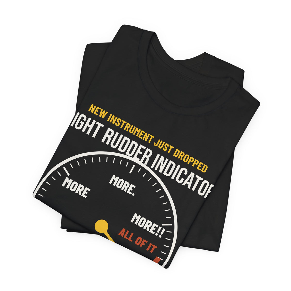 Right Rudder Indicator Pilot T-Shirt