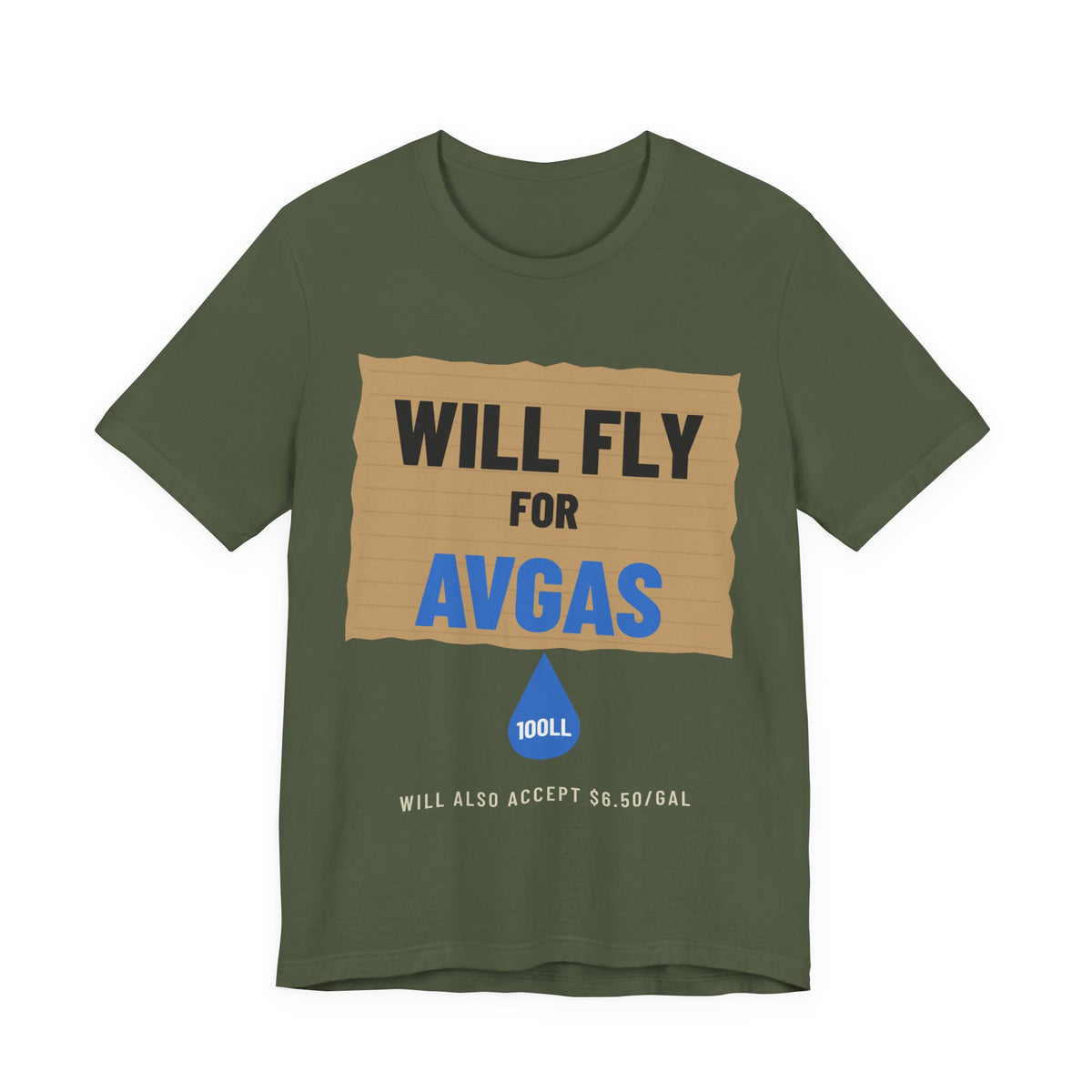Will Fly for Avgas Pilot T-Shirt
