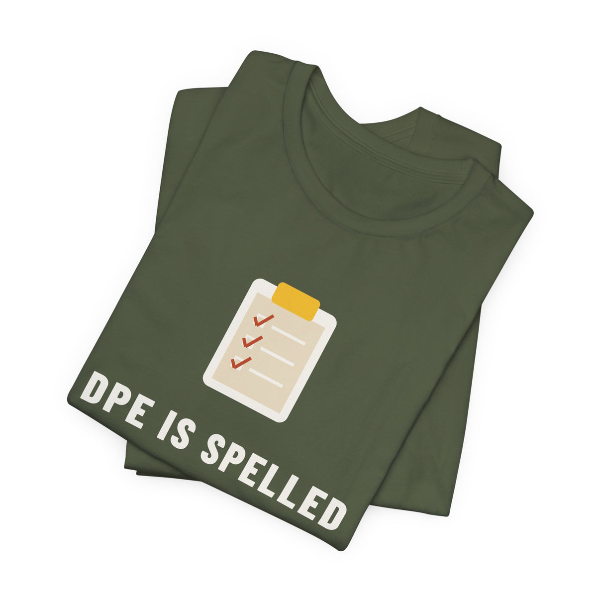 DPE Is Spelled G-O-D Checkride Shirt