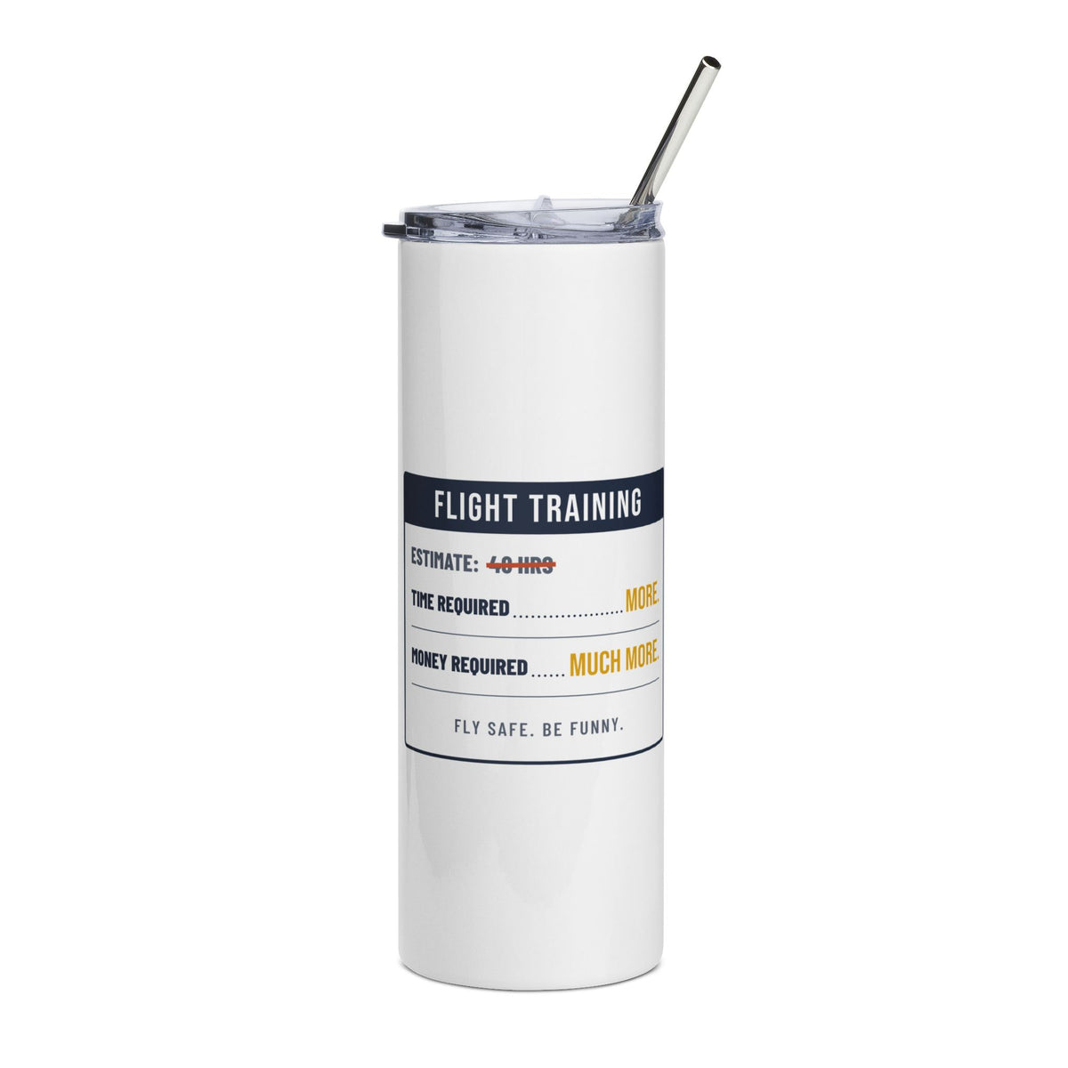 Flight Training: Time Required = More 20oz Tumbler
