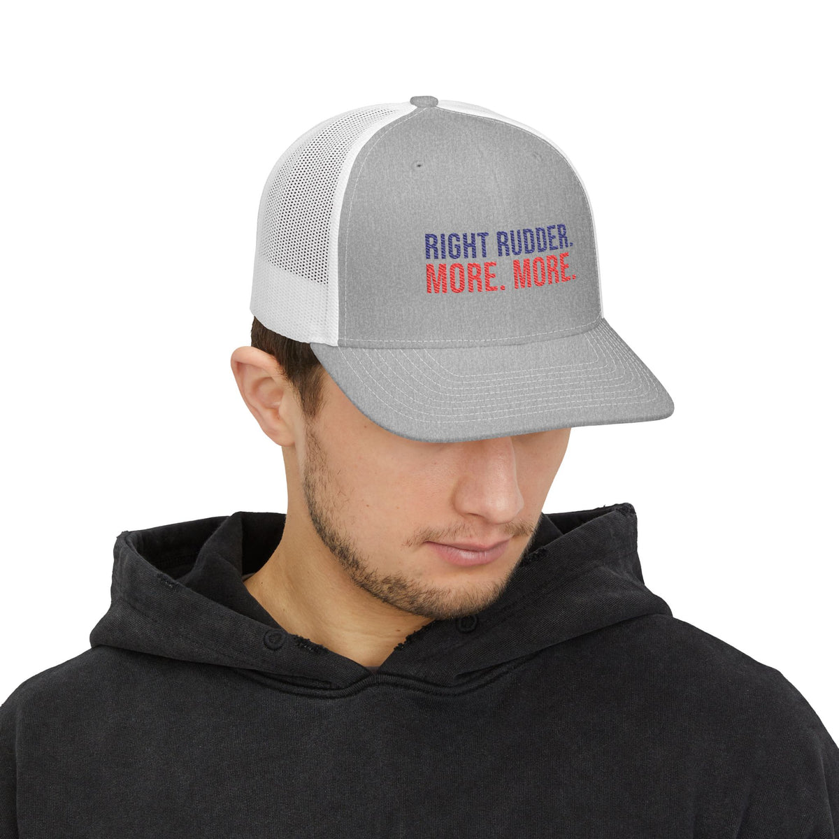 Right Rudder. More. MORE. Pilot Trucker Hat