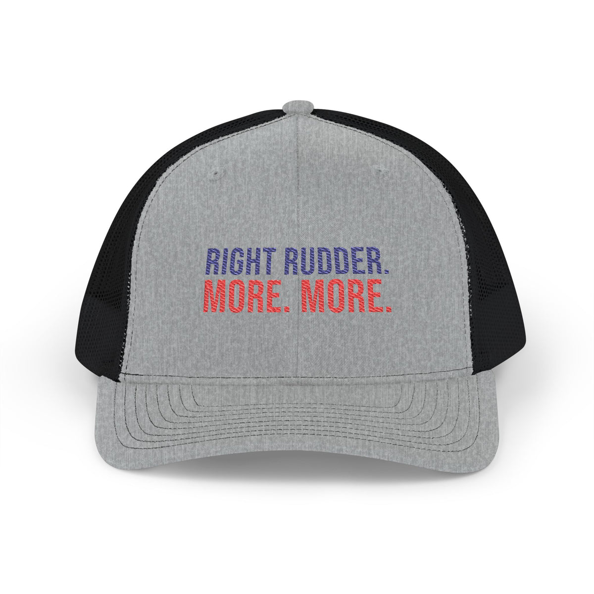 Right Rudder. More. MORE. Pilot Trucker Hat