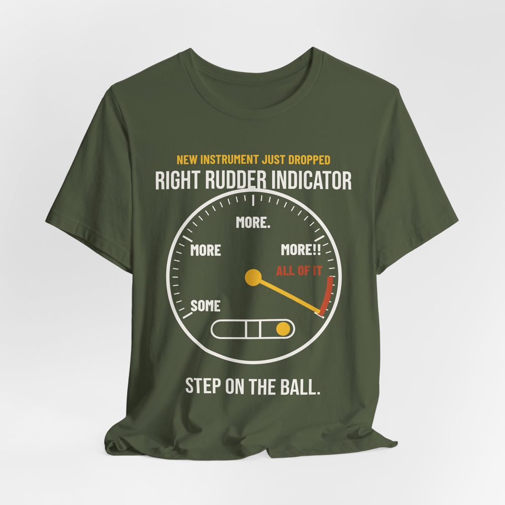 Right Rudder Indicator Pilot T-Shirt