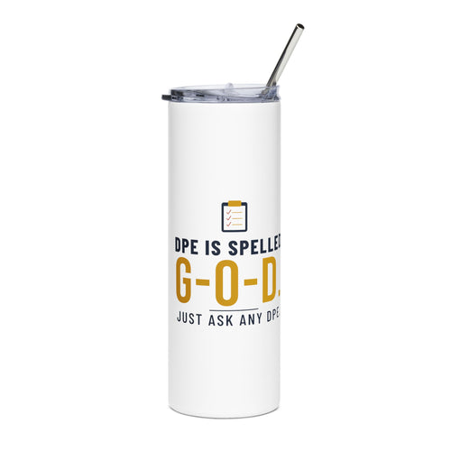 DPE Is Spelled G-O-D 20oz Pilot Tumbler