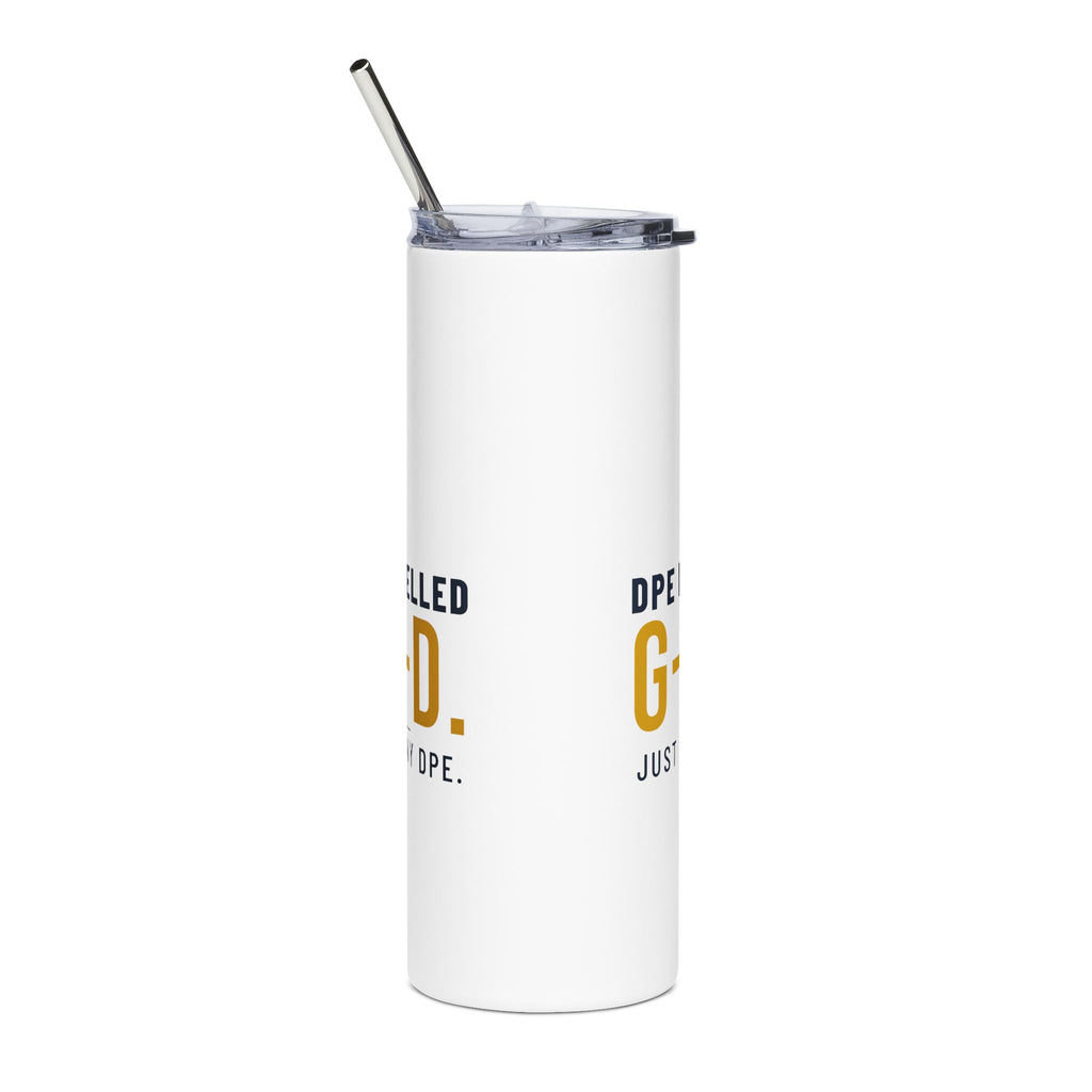 DPE Is Spelled G-O-D 20oz Pilot Tumbler