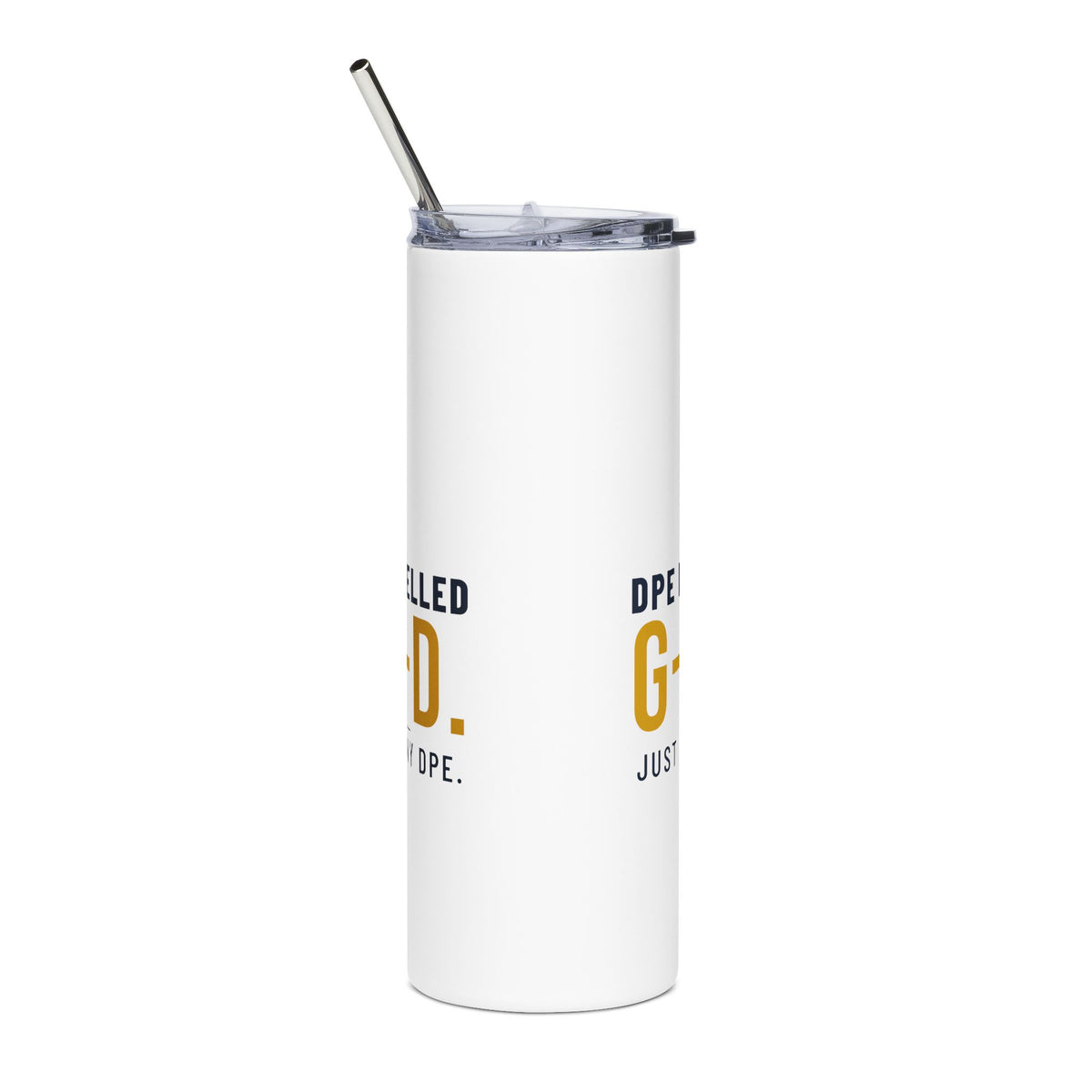 DPE Is Spelled G-O-D 20oz Pilot Tumbler