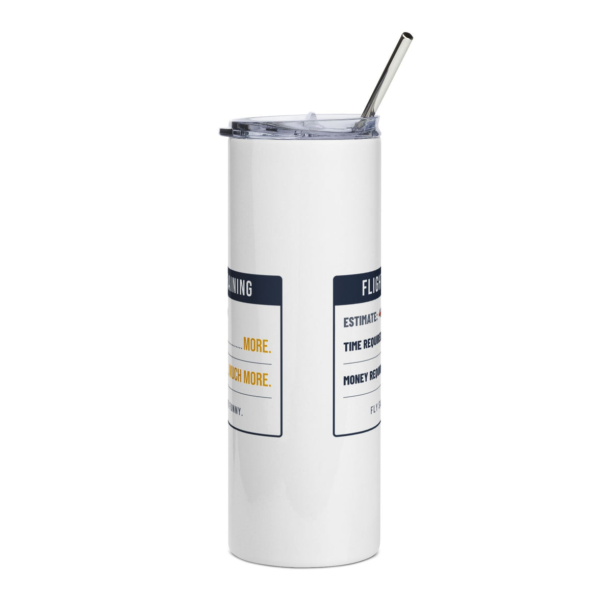 Flight Training: Time Required = More 20oz Tumbler