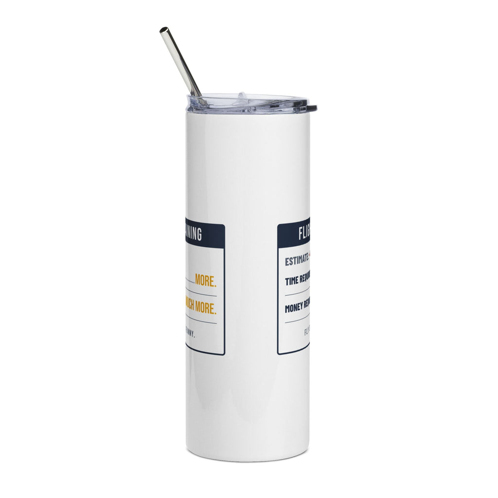 Flight Training: Time Required = More 20oz Tumbler