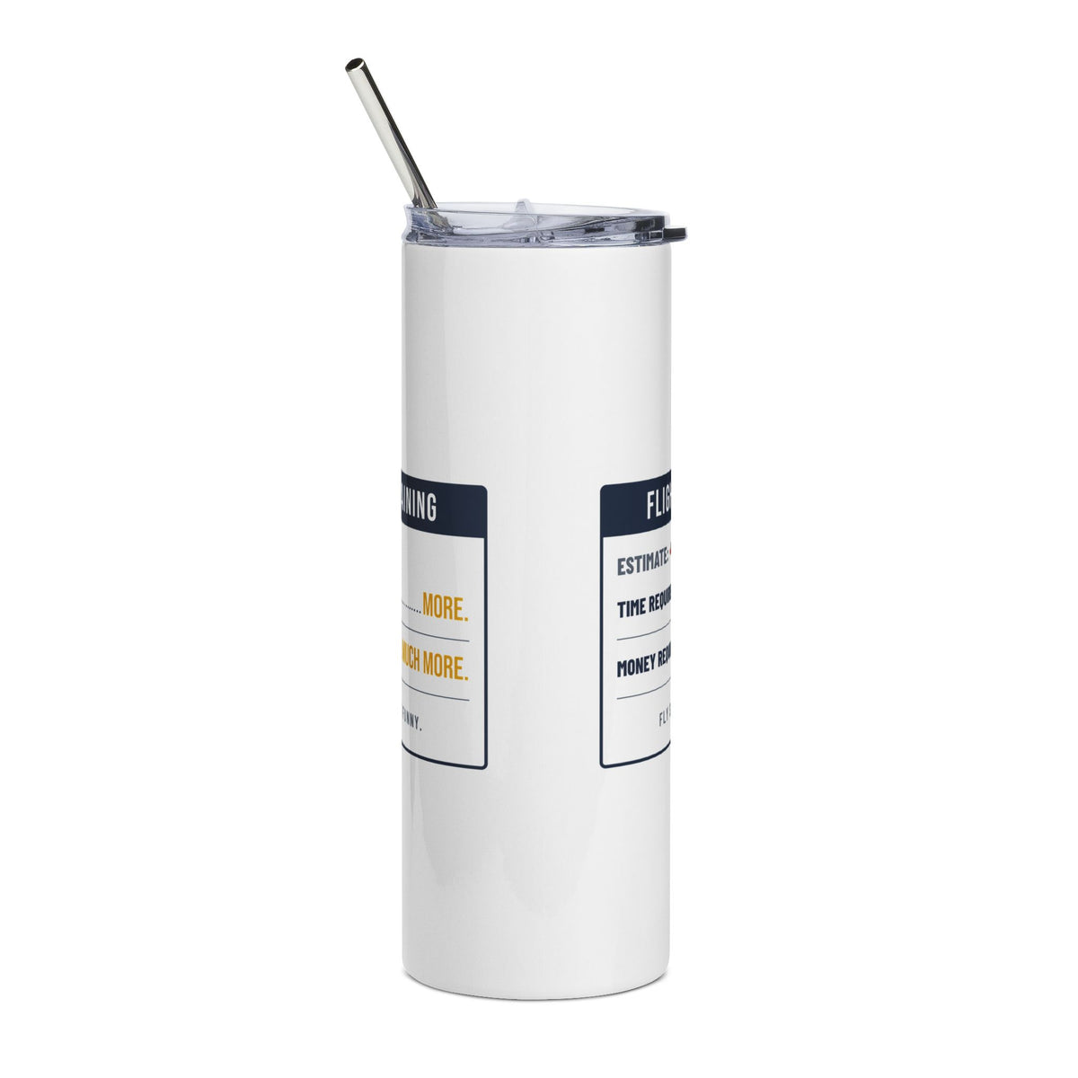 Flight Training: Time Required = More 20oz Tumbler
