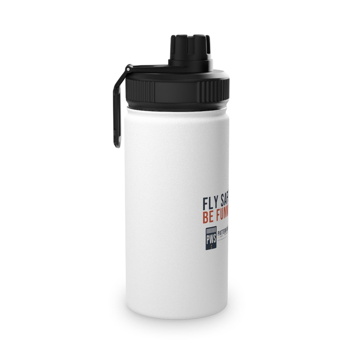 Fly Safe. Be Funny. Pilot Water Bottle